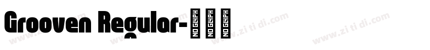 Grooven Regular字体转换